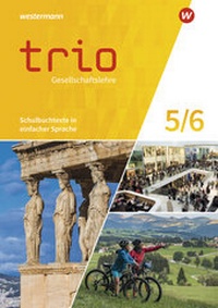 Abbildung von: Trio Gesellschaftslehre - Ausgabe 2021 für Gesamtschulen in Nordrhein-Westfalen - Westermann Schulbuchverlag