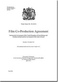 Cover: Film co-production agreement between the government of the United Kingdom of Great Britain and Northern Ireland and the government of the State of Israel - TSO