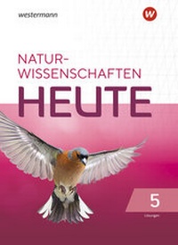 Abbildung von: Naturwissenschaft heute - Ausgabe 2021 - Westermann Schulbuchverlag
