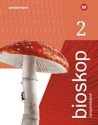 Abbildung von: bioskop SI - Ausgabe 2019 für Nordrhein-Westfalen - Westermann Schulbuchverlag
