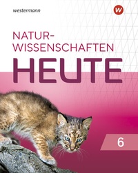 Abbildung von: Naturwissenschaft heute - Ausgabe 2021 - Westermann Schulbuchverlag
