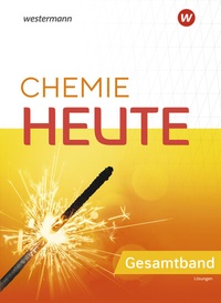 Abbildung von: Chemie Heute - Ausgabe 2020 für das G9 in Nordrhein-Westfalen - Westermann Schulbuchverlag