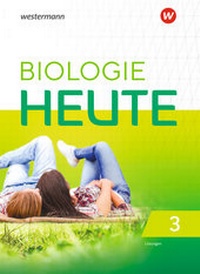 Abbildung von: Biologie heute SI - Allgemeine Ausgabe 2019 - Westermann Schulbuchverlag