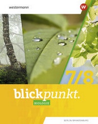 Abbildung von: Blickpunkt Biologie - Ausgabe 2021 Berlin und Brandenburg - Westermann Schulbuchverlag