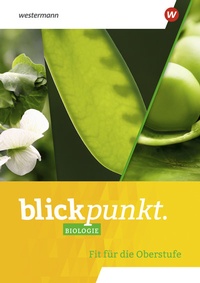 Abbildung von: Blickpunkt Biologie - Ausgabe 2020 - Westermann Schulbuchverlag