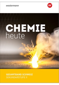 Abbildung von: Chemie / Chemie - Ausgabe 2021 für die Sekundarstufe II in der Schweiz - Westermann Schweiz AG