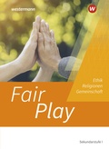 Cover: Fair Play - Ethik f&uuml;r die Sekundarstufe I in der Schweiz - Westermann Schweiz AG