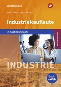 Cover: Industriekaufleute - Ausgabe nach Ausbildungsjahren und Lernfeldern - Westermann Berufliche Bildung