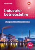Cover: Industriebetriebslehre - Management betrieblicher Prozesse. Schulbuch - Westermann Berufl.Bildung