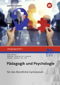 Abbildung von: Pädagogik/Psychologie für das Berufliche Gymnasium in Baden-Württemberg - Westermann Berufliche Bildung