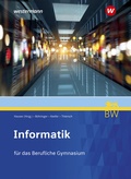 Cover: Informatik f&uuml;r Berufliche Gymnasien in Baden-W&uuml;rttemberg - Westermann Berufliche Bildung