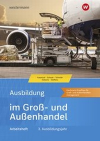 Abbildung von: Ausbildung im Groß- und Außenhandel - Westermann Berufliche Bildung