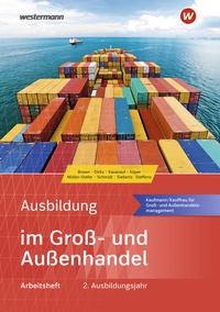 Abbildung von: Ausbildung im Groß- und Außenhandel - Westermann Berufliche Bildung