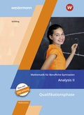 Cover: Mathematik f&uuml;r Berufliche Gymnasien - Ausgabe f&uuml;r das Kerncurriculum 2018 in Niedersachsen - Westermann Berufliche Bildung