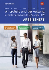 Abbildung von: Wirtschaft und Verwaltung für die Berufsfachschule NRW - Westermann Berufliche Bildung