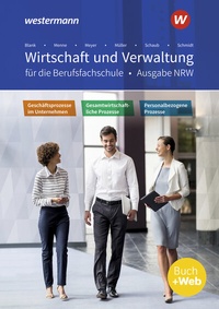 Abbildung von: Wirtschaft und Verwaltung für die Berufsfachschule NRW - Westermann Berufliche Bildung