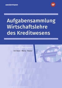Abbildung von: Wirtschaftslehre des Kreditwesens - Westermann Berufliche Bildung