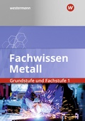 Cover: Fachwissen Metall - Westermann Berufliche Bildung