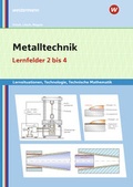Cover: Metalltechnik Lernsituationen, Technologie, Technische Mathematik - Westermann Berufliche Bildung