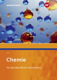 Abbildung von: Chemie für das Berufliche Gymnasium - Westermann Berufliche Bildung