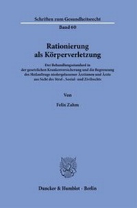 Abbildung von: Rationierung als Körperverletzung. - Duncker & Humblot