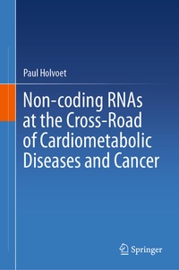 Abbildung von: Non-coding RNAs at the Cross-Road of Cardiometabolic Diseases and Cancer - Springer