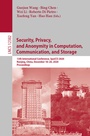 Cover: Security, Privacy, and Anonymity in Computation, Communication, and Storage - Springer