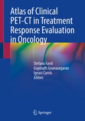 Cover: Atlas of Clinical PET-CT in Treatment Response Evaluation in Oncology - Springer