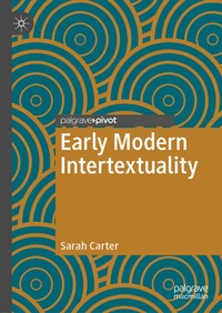 Abbildung von: Early Modern Intertextuality - Palgrave Pivot