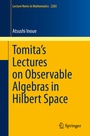 Cover: Tomita's Lectures on Observable Algebras in Hilbert Space - Springer