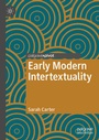 Cover: Early Modern Intertextuality - Palgrave Pivot