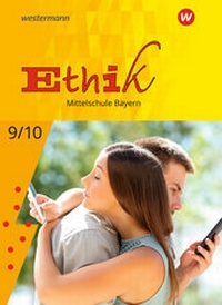 Abbildung von: Ethik - Ausgabe für Mittelschulen in Bayern - Schroedel