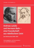 Cover: Andreas Latzko und Hermann Bahr - eine Freundschaft aus rebellischem Geist - Frank & Timme