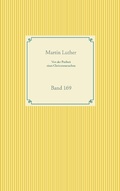 Cover: Von der Freiheit eines Christenmenschen - BoD - Books on Demand