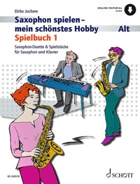 Abbildung von: Saxophon spielen - mein schönstes Hobby - Schott Music