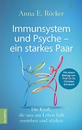 Cover: Immunsystem und Psyche - ein starkes Paar - Scorpio Verlag