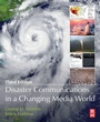 Cover: Disaster Communications in a Changing Media World - Butterworth-Heinemann