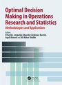 Cover: Optimal Decision Making in Operations Research and Statistics - CRC Press