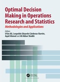 Cover: Optimal Decision Making in Operations Research and Statistics - CRC Press