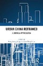 Cover: Urban China Reframed - Routledge