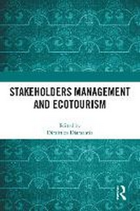Enlarge image Cover: Stakeholders Management and Ecotourism - Routledge