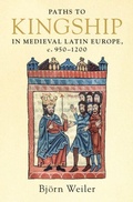 Cover: Paths to Kingship in Medieval Latin Europe, c. 950-1200 - Cambridge University Press