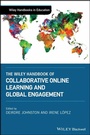 Cover: The Wiley Handbook of Collaborative Online Learning and Global Engagement - Wiley
