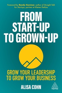 Abbildung von: From Start-Up to Grown-Up - Kogan Page Ltd