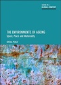 Cover: The Environments of Ageing - Policy Press