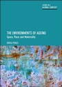 Cover: The Environments of Ageing - Policy Press