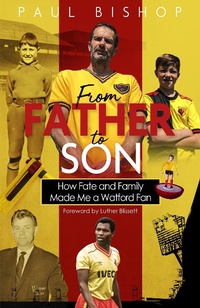 Abbildung von: From Father to Son - Pitch Publishing Ltd