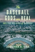 Cover: The Baseball Gods are Real - Polo Grounds Publishing