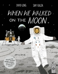 Enlarge image Cover: When We Walked on the Moon - Wide Eyed Editions