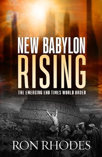 Enlarge image Cover: New Babylon Rising - Harvest House Publishers